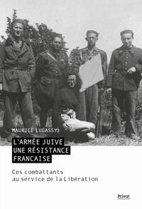 Picture of L'ARMÉE JUIVE - UNE RÉSISTANCE FRANÇAISE