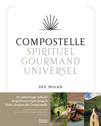 Image de Compostelle, spirituel - gourmand - universel