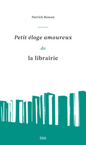 Image de Petit éloge amoureux de la librairie