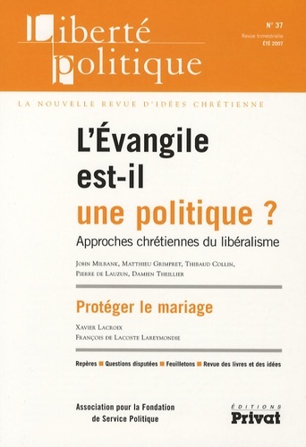 Picture of LIBERTE POLITIQUE N37 -EVANGILE EST-IL UNE POLITIQUE 05-2007