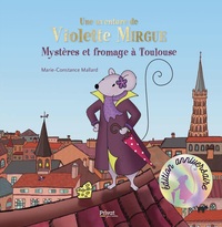Picture of T1 AVENTURE DE VIOLETTE MIRGUE - MYSTERE ET FROMAGE A TOULOUSE