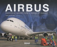 Image de AIRBUS, PASSION ET SAVOIR-FAIRE - WINGS OF CHANGE