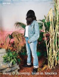 Picture of Magazine Aperture 251 Being & Becoming : Asian in America /anglais