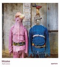 Image de Phyllis Galembo Maske (new ed) /anglais
