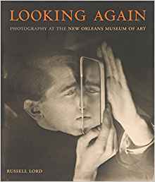 Image de Looking Again: Photography at the New Orleans Museum of Art /anglais
