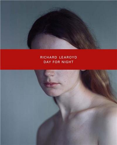 Image de Richard Learoyd Day for Night /anglais