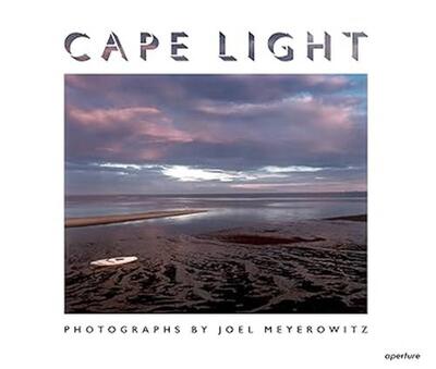 Image de Joel Meyerowitz: Cape Light (Fiftieth Anniversary Edition) /anglais