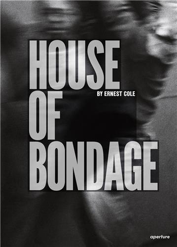 Picture of Ernest Cole House of Bondage /anglais