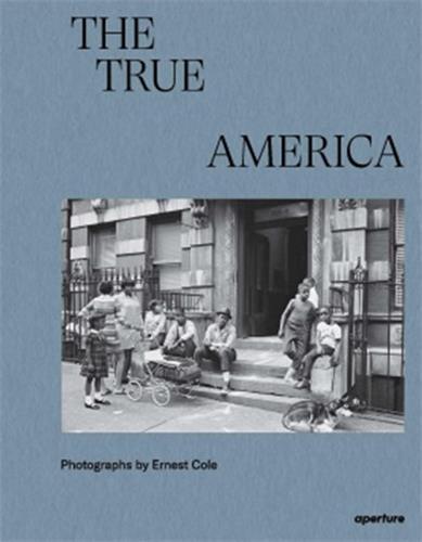 Picture of Ernest Cole The True America /anglais