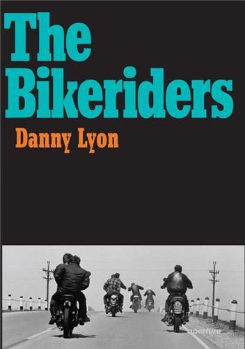 Image de Danny Lyon The Bikeriders /anglais