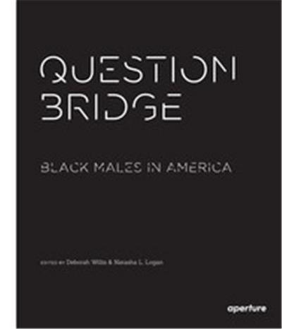 Image de Question Bridge Black Males in America /anglais