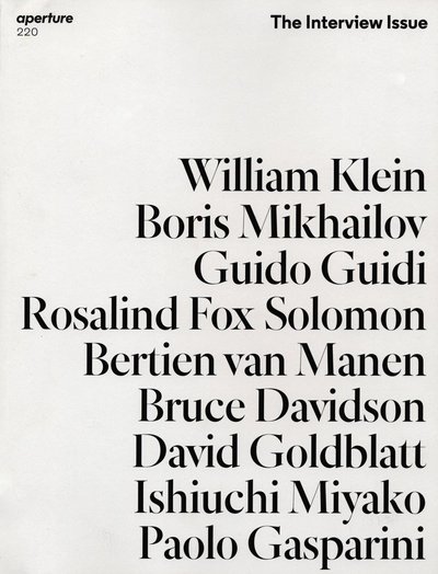 Image de Magazine Aperture 220 : The Interview Issue /anglais