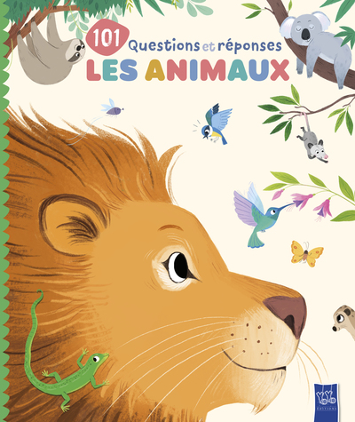 Picture of Les animaux - 101 questions et réponses