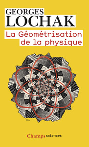 Image de La Géométrisation de la physique