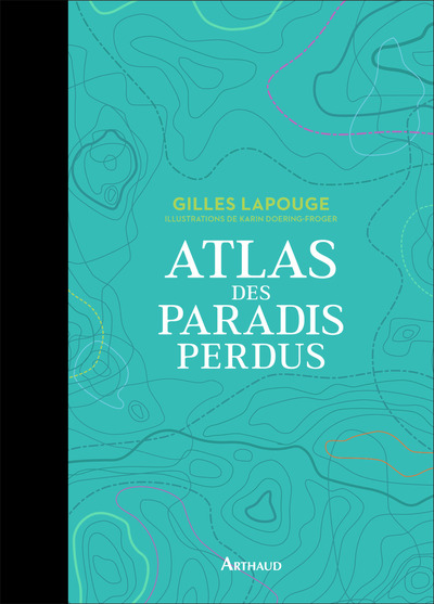 Image de Atlas des paradis perdus