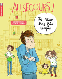 Image de Je veux être fils unique