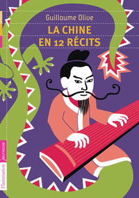 Image de La Chine en 12 récits