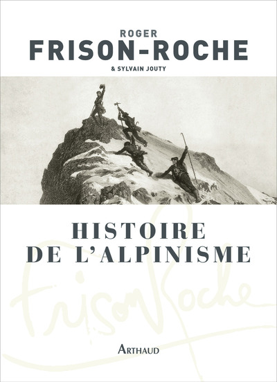 Image de Histoire de l'alpinisme