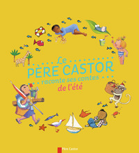 Image de Le Père Castor raconte ses contes de l'été