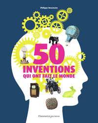 Picture of 50 inventions qui ont fait le monde