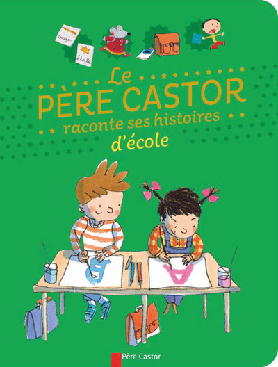 Image de Le Père Castor raconte ses histoires d'école