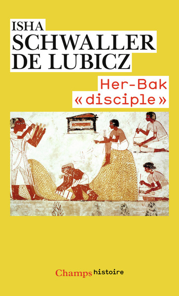 Image de Her-Bak "disciple" de la sagesse égyptienne
