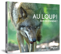 Picture of Au loup! Ami ou ennemi?