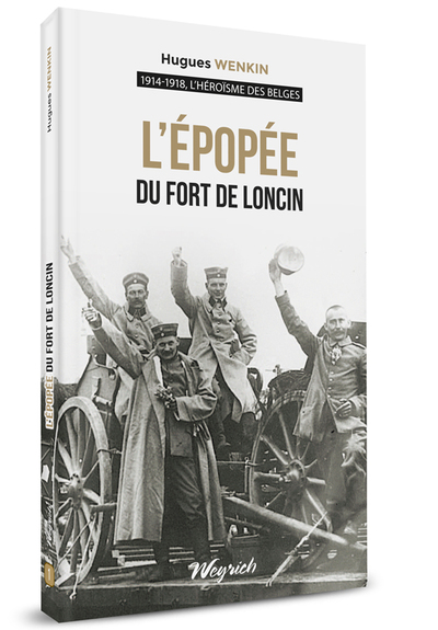 Picture of L'EPOPEE DU FORT DE LONCIN