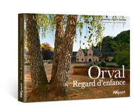 Picture of Orval. Regard d'enfance