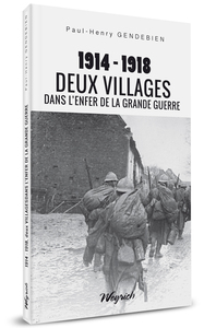 Image de 1914-1918: DEUX VILLAGES DANS L'ENFER DE LA GRANDE GUERRE