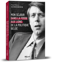 Picture of Mon séjour dans la fosse aux lions de la politique belge