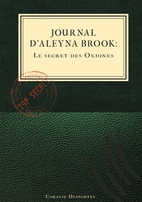 Picture of Journal d'Aleyna Brook : Le secret des Oxiones