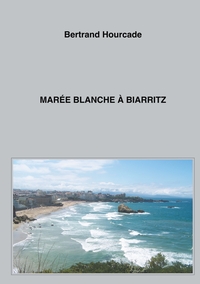 Picture of Marée blanche à Biarritz
