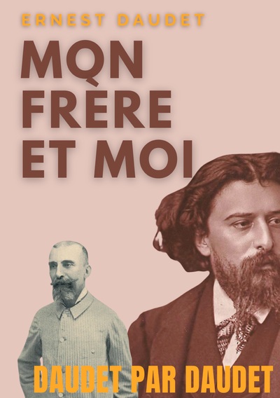 Image de Daudet par Daudet : Mon frère et moi
