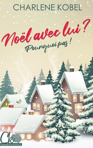 Image de Noël avec lui ? Pourquoi pas !
