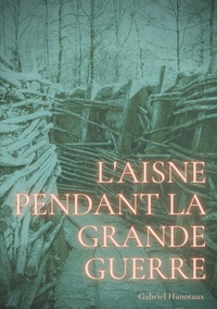 Picture of L'Aisne pendant la grande guerre