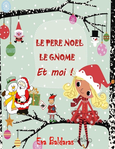 Image de LE PERE NOEL LE GNOME ET MOI