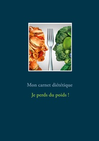 Image de Mon carnet diététique : je perds du poids !