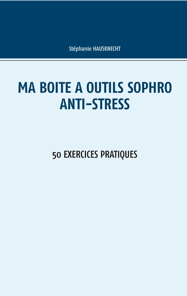 Image de Ma boîte à outils Sophro Anti-stress
