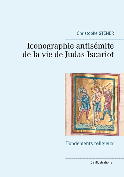 Picture of Iconographie antisémite de la vie de Judas Iscariot