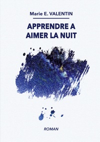 Picture of Apprendre à aimer la nuit