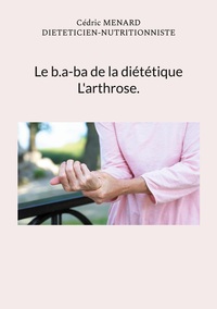 Picture of Le b.a-ba de la diététique pour l'arthrose.