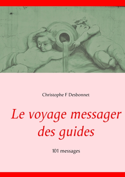 Image de Le voyage messager des guides