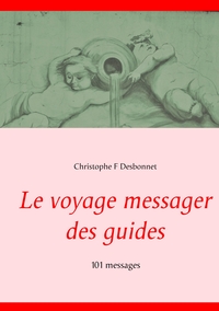 Image de Le voyage messager des guides