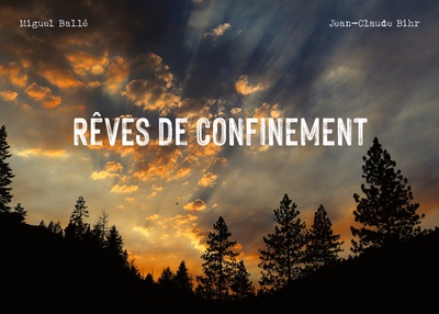 Picture of Rêves de confinement