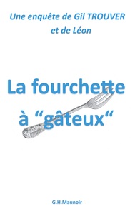 Picture of La fourchette à "gâteux"