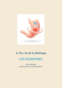 Image de Le B.a.-ba de la diététique des dyspespies