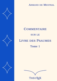 Picture of Commentaire sur le Livre des Psaumes, tome 1