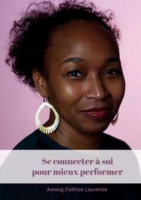Image de se connecter à soi pour mieux performer
