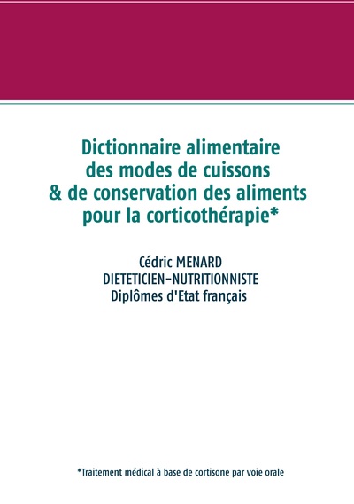 Image de Dictionnaire des modes de cuissons et de conservation des aliments pour la cortisone